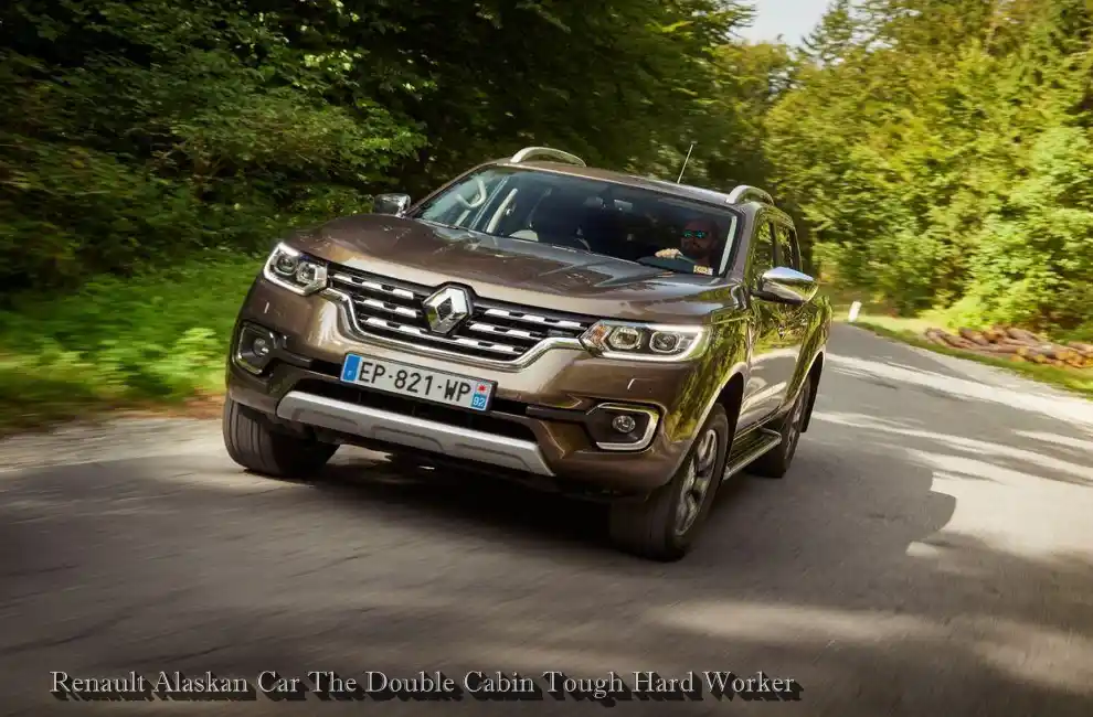 Renault Alaskan Car, The Double Cabin Tough Hard Worker