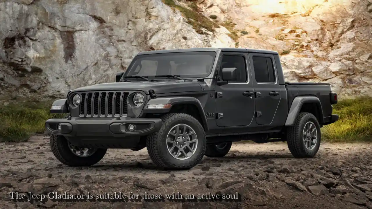 The Jeep Gladiator is suitable for those with an active soul